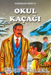 Okul Kaçağı / Kardeşler Dizisi 19