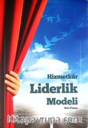 Hizmetkar Liderlik Modeli