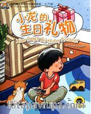 Xiaolong's Birthday Present +MP3 CD (My First Chinese Storybooks) Çocuklar için Çince Okuma Kitabı