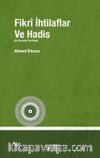 Fikri İhtilaflar ve Hadis 