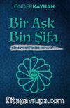 Bir Aşk Bin Şifa & Bir Gevher Nesibe Romanı