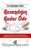 Kazandığın Kadar Öde