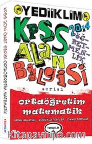 2014 KPSS Alan Bilgisi Ortaöğretim Matematik Konu Anlatımı Çözümlü Testler Çıkmış Sorular