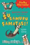 Su Samuru Şamatası! / Nehir Yarışı