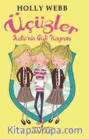 Üçüzler / Katie’nin Gizli Hayranı