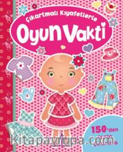 Oyun Vakti / Çıkartmalı Kıyafetlerle