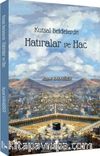 Kutsal Beldelerde Hatıralar ve Hac