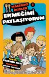 Ekmeğimi Paylaşıyorum - Maceracı İkizler 5