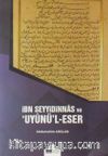 İbn Seyyidinnas ve Uyunü'l-Eser 