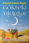 Gökteki Yıldızlar & 8 Seçkin Sahabe Hayatı