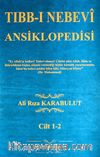 Tıbb-ı Nebevi Ansiklopedisi (1-2 Tek Cilt)
