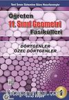 11. Sınıf Öğreten Geometri Fasikülleri / Dörtgenler-Özel Dörtgenler