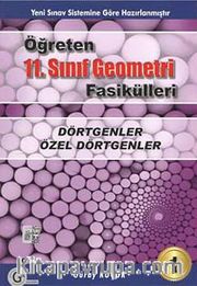 11. Sınıf Öğreten Geometri Fasikülleri / Dörtgenler-Özel Dörtgenler