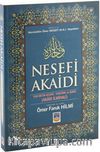 Nesefi Akaidi Tam Metin Kelime Tercüme ve Şerhi (Akaid İlmihali)