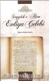 Seyyah-ı Alem Evliya Çelebi