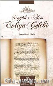 Seyyah-ı Alem Evliya Çelebi
