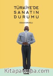 Türkiye'de Sanatın Durumu