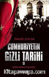 Cumhuriyetin Gizli Tarihi 2 & Derin Tarihle Yüzleşme