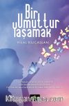 Bir Umuttur Yaşamak