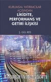 Kurumsal Yatırımcılar Açısından Likidite, Performans ve Getiri İlişkisi