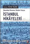 İstanbul Hikayeleri & Masaldan Romana, Sözden Yazıya