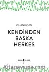 Kendinden Başka Herkes 