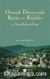 Osmanlı Dünyasında Köyler ve Köylüler & 19.Yüzyıl Balıkesir Örneği