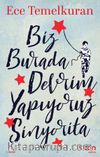 Biz Burada Devrim Yapıyoruz Sinyorita