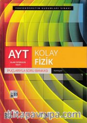 AYT Kolay Fizik İpuçlarıyla Soru Bankası