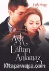 Aşk Laftan Anlamaz