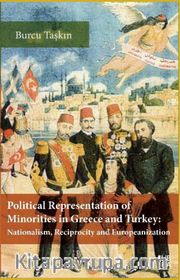 Political Representation of Minorities in Greece and Turkey - Nationalism, Reciprocity and Europeanization