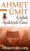 Çıplak Ayaklıydı Gece