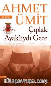 Çıplak Ayaklıydı Gece