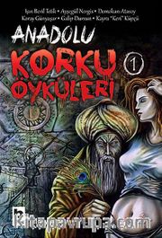 Anadolu Korku Öyküleri -1
