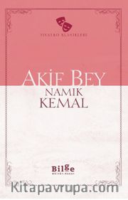 Akif Bey (Sadeleştirilmiş Metin)