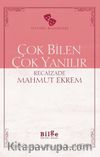 Çok Bilen Çok Yanılır (Sadeleştirilmiş Metin)