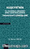 Kuşeyri’nin “El-Cevahiru’l Mensure” İsimli Eseri Bağlamında Tasavvufi Görüşleri