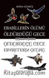 Ebabillerin Ölümü Öldürdüğü Gece & 15 Temmuz Destanı