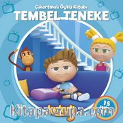 Kukuli Tembel Teneke - Çıkartmalı Öykü Kitabı