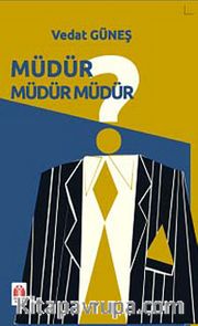 Müdür Müdür müdür?