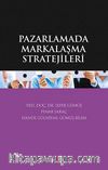 Pazarlamada Markalaşma Stratejileri