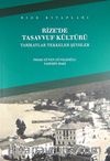 Rize'de Tasavvuf Kültürü & Tarikatlar Tekkeler Şeyhler