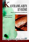 Kavramların Evrimi & Filozof ve Düşünürlerin Tanıklıklarıyla