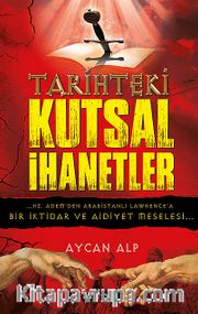 Tarihteki Kutsal İhanetler