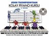 John Thompson'dan Kolay Piyano Kursu 2.Bölüm (Cd İlaveli)