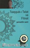 Taaşşuk-ı Talat ve Fitnat