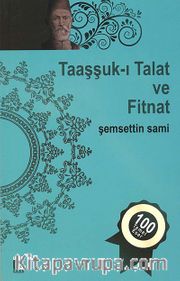 Taaşşuk-ı Talat ve Fitnat