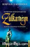 Tanrı'nıın Kainattaki Eli Zülkarneyn