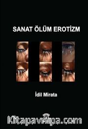 Sanat Ölüm Erotizm