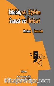 Modern Dönemde Eğitim Edebiyat Sanat ve İktisat